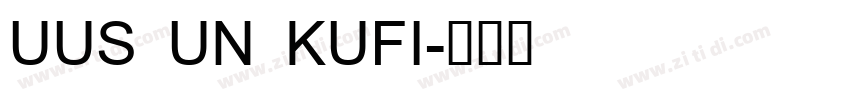 UUS UN KUFI字体转换